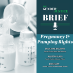 Pregnancy and Pumping Rights