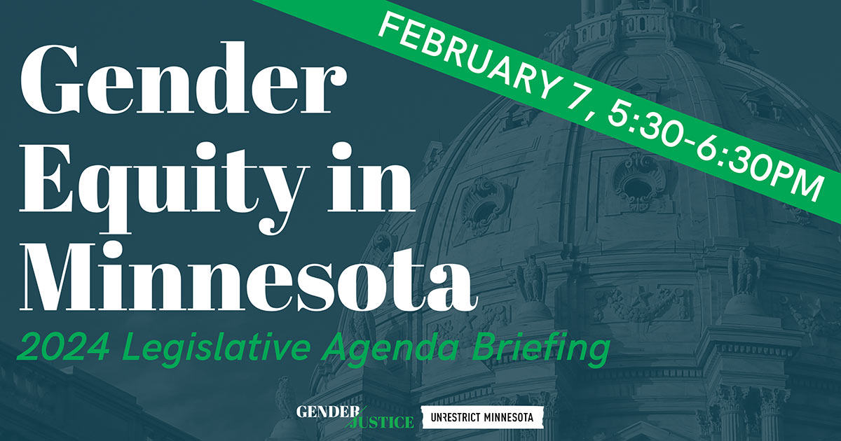 Gender Equity in Minnesota 2024 Legislative Agenda Briefing Gender