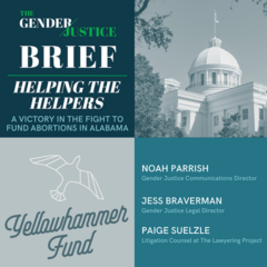 Helping the helpers: a victory in the fight to fund abortions in Alabama